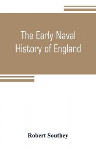 Könyv early naval history of England Robert Southey