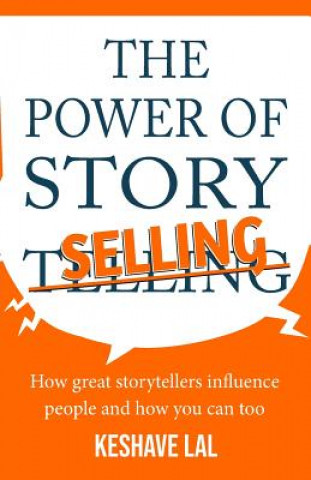 Carte Power Of Story Selling Lal Keshave