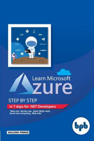 Libro Learn Microsoft Azure: Step by step in 7 days for .NET Developers Saillesh Pawar