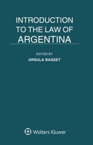 Книга Introduction to the Law of Argentina Ursula Basset