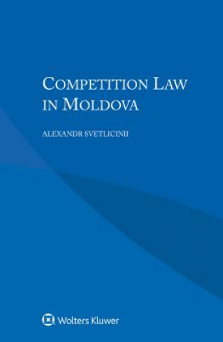 Carte Competition Law in Moldova Alexandr Svetlicinii