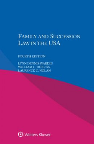 Könyv Family and Succession Law in the USA Lynn Dennis Wardle