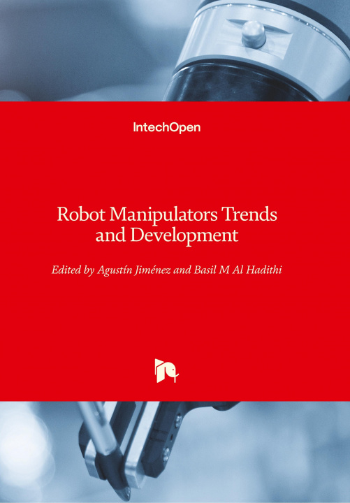 Knjiga Robot Manipulators Agustin Jimenez