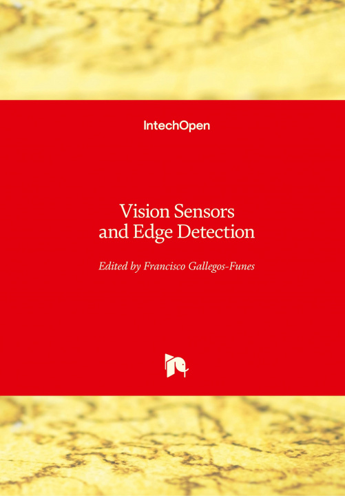 Knjiga Vision Sensors and Edge Detection Jose H. Espina-Hernandez