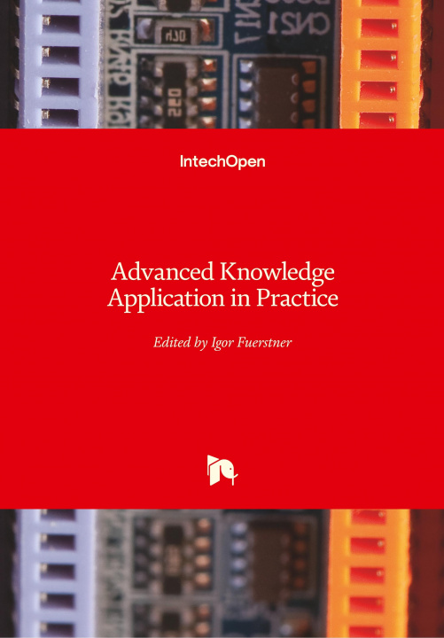 Knjiga Advanced Knowledge Application in Practice Igor Fuerstner
