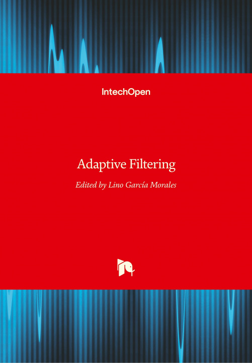 Knjiga Adaptive Filtering Lino Garcia Morales