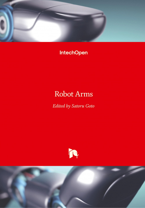 Kniha Robot Arms Satoru Goto