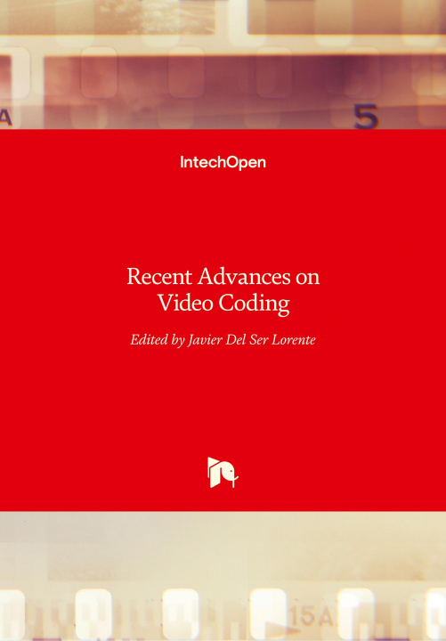 Książka Recent Advances on Video Coding Javier Del Ser Lorente