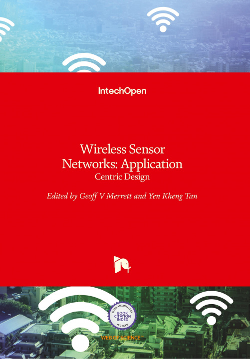 Knjiga Wireless Sensor Networks Yen Kheng Tan