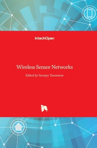 Knjiga Wireless Sensor Networks Suraiya Tarannum