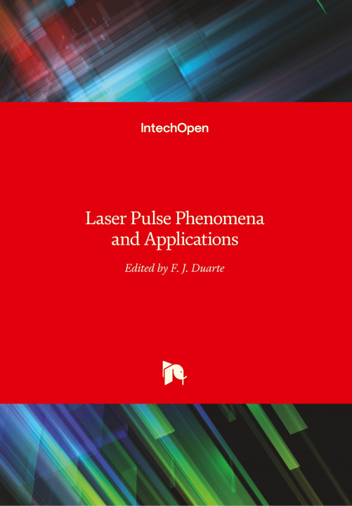 Kniha Laser Pulse Phenomena and Applications F. J. Duarte