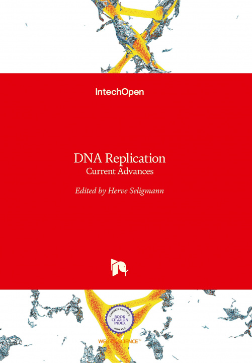 Knjiga DNA Replication Herve Seligmann