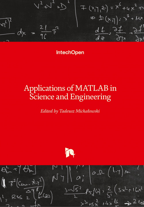 Kniha Applications of MATLAB in Science and Engineering Tadeusz Michalowski