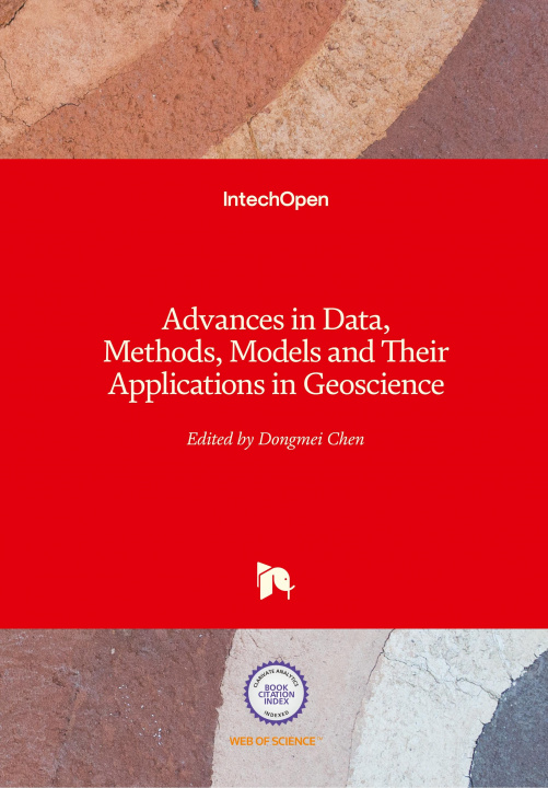 Kniha Advances in Data, Methods, Models and Their Applications in Geoscience Dongmei Chen