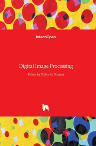 Książka Digital Image Processing Stefan G. Stanciu