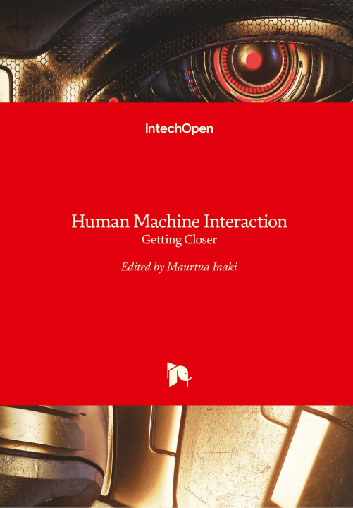 Knjiga Human Machine Interaction Inaki Maurtua