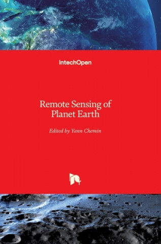 Boek Remote Sensing of Planet Earth Yann Chemin
