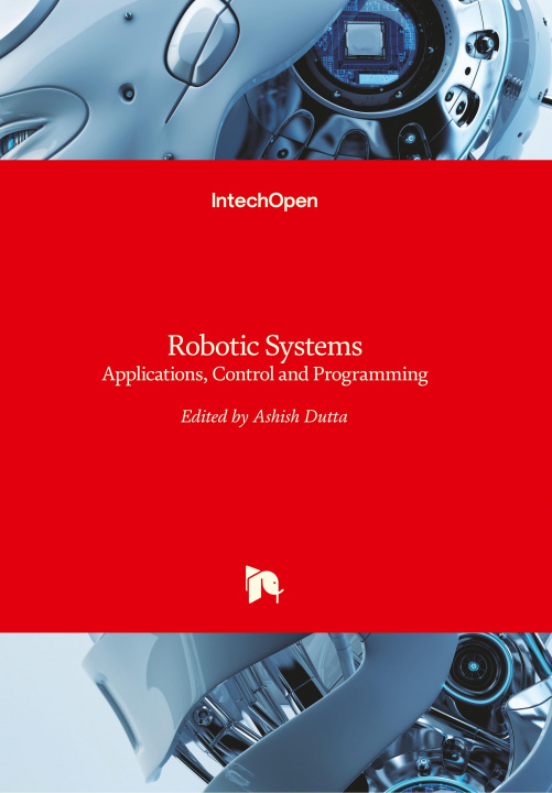 Book Robotic Systems Ashish Dutta