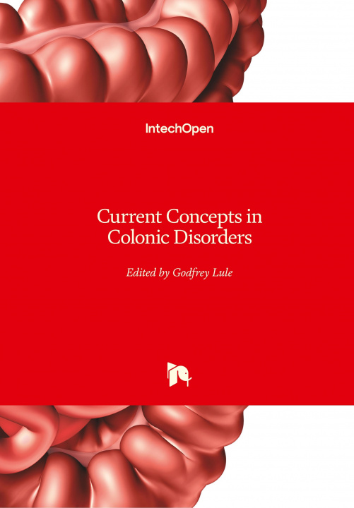 Carte Current Concepts in Colonic Disorders Godfrey Lule