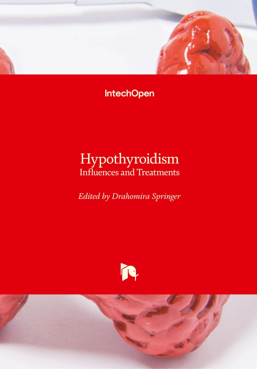 Livre Hypothyroidism Drahomira Springer