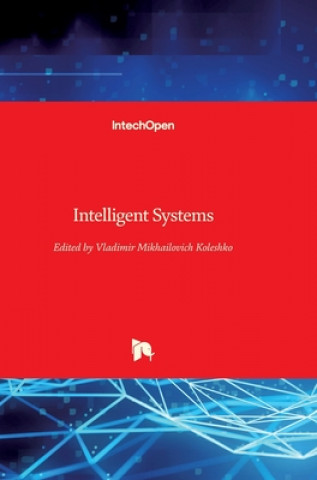 Knjiga Intelligent Systems Vladimir M. Koleshko