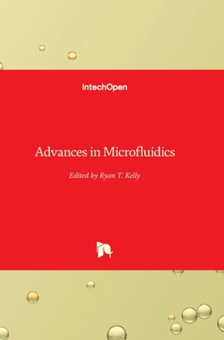 Kniha Advances in Microfluidics Ryan Kelly
