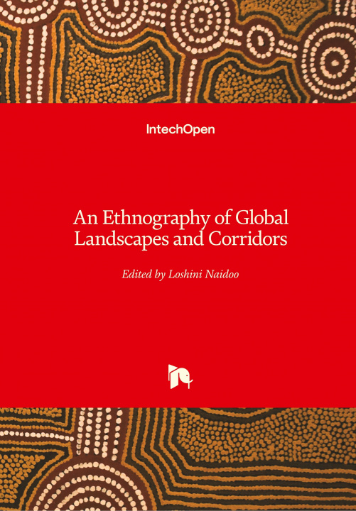 Kniha Ethnography of Global Landscapes and Corridors Loshini Naidoo