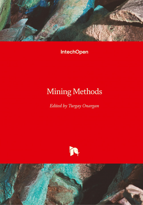 Knjiga Mining Methods Turgay Onargan