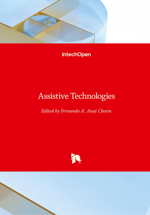 Knjiga Assistive Technologies Fernando Auat Cheein
