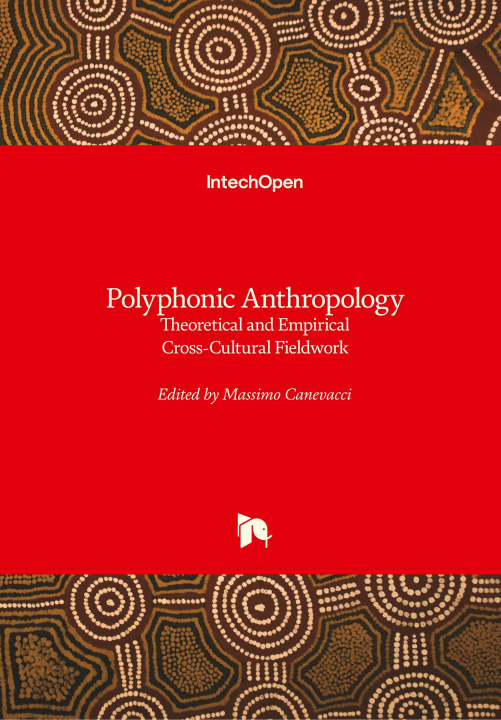 Livre Polyphonic Anthropology Massimo Canevacci