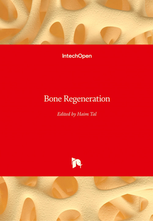 Knjiga Bone Regeneration Haim Tal