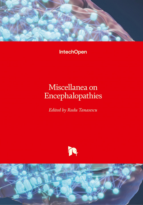 Carte Miscellanea on Encephalopathies Radu Tanasescu