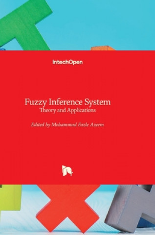 Knjiga Fuzzy Inference System Mohammad Fazle Azeem