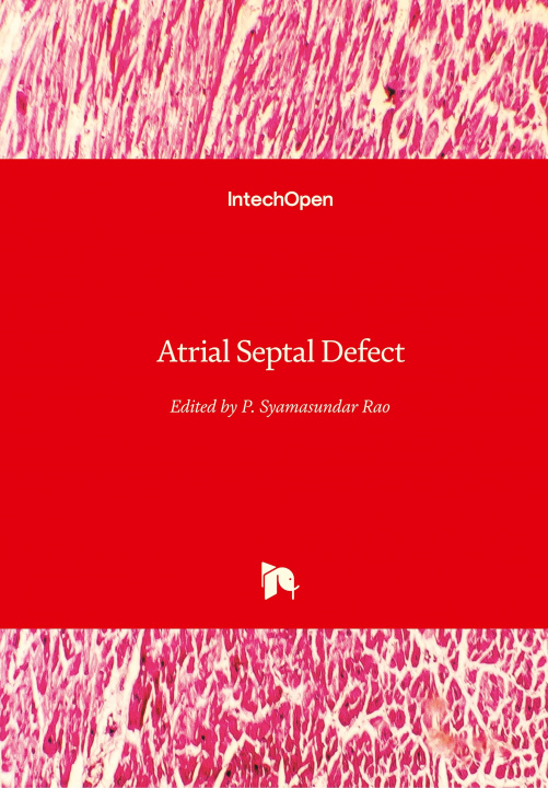 Knjiga Atrial Septal Defect P. Syamasundar Rao