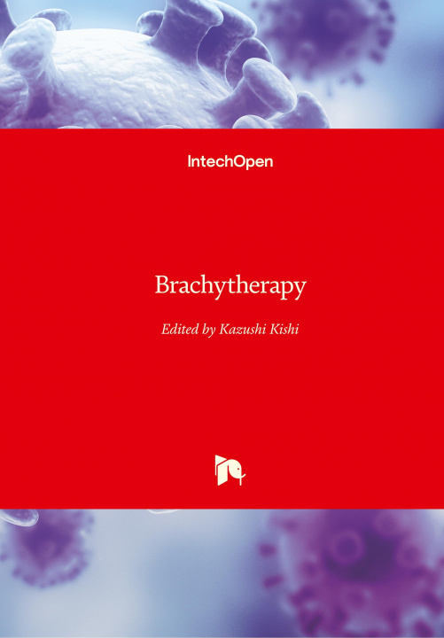 Knjiga Brachytherapy Kazushi Kishi