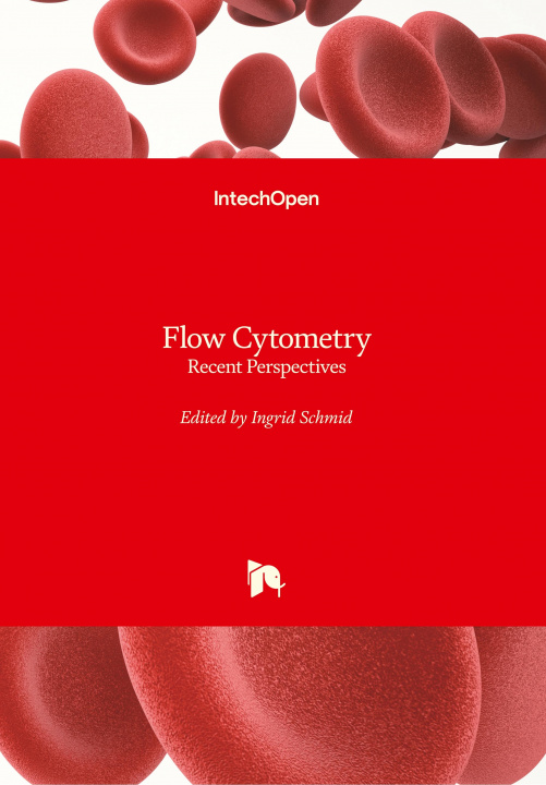 Knjiga Flow Cytometry Ingrid Schmid