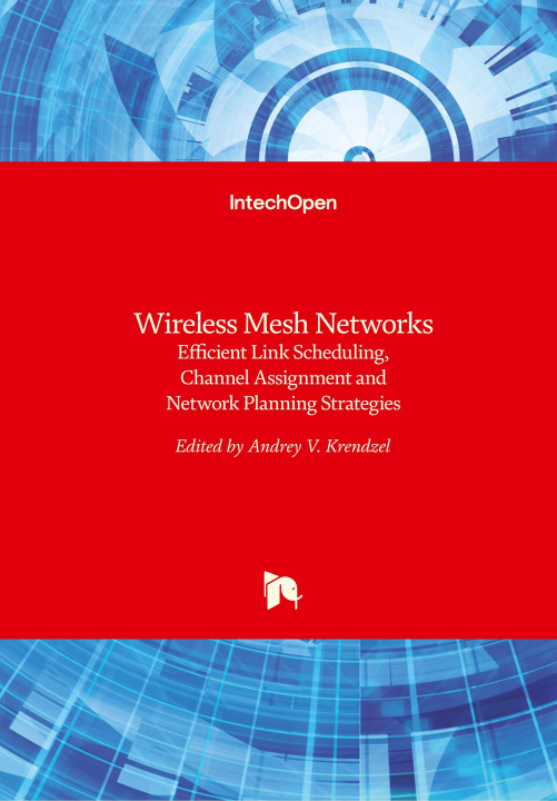 Könyv Wireless Mesh Networks Andrey Krendzel