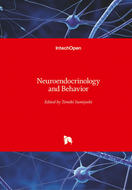 Knjiga Neuroendocrinology and Behavior Tomiki Sumiyoshi
