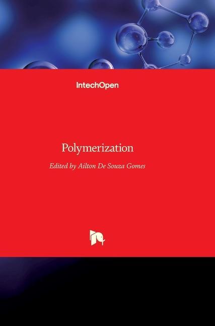 Knjiga Polymerization Ailton de Souza Gomes