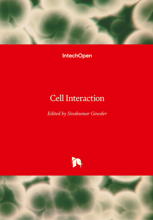 Βιβλίο Cell Interaction Sivakumar Joghi Thatha Gowder