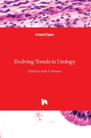 Knjiga Evolving Trends in Urology Sashi S. Kommu