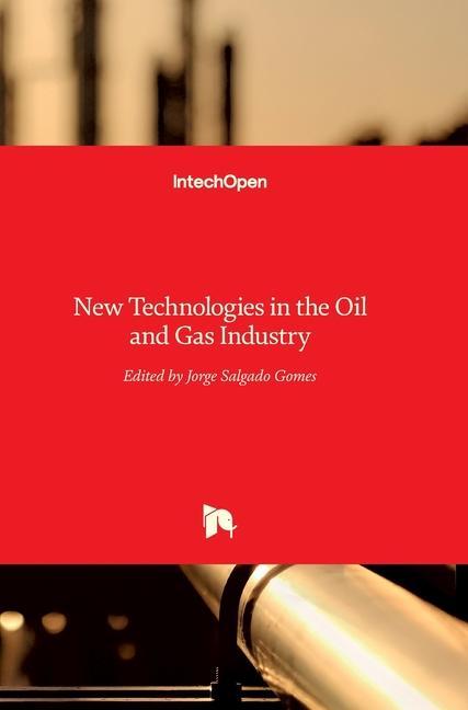 Buch New Technologies in the Oil and Gas Industry Jorge Salgado Gomes