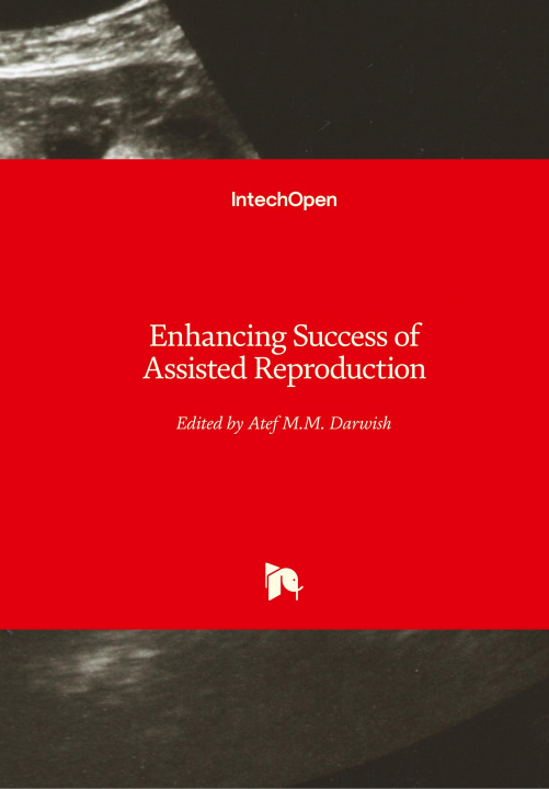 Knjiga Enhancing Success of Assisted Reproduction Atef Darwish