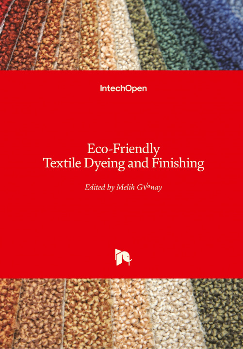 Kniha Eco-Friendly Textile Dyeing and Finishing Melih Gunay