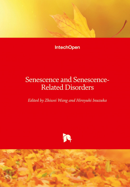 Carte Senescence and Senescence-Related Disorders Wang Zhiwei