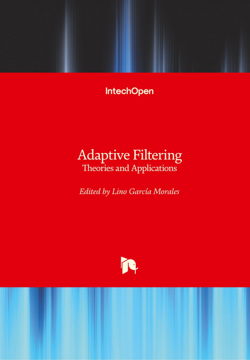 Knjiga Adaptive Filtering Lino Garcia Morales