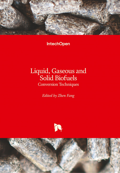 Buch Liquid, Gaseous and Solid Biofuels Zhen Fang