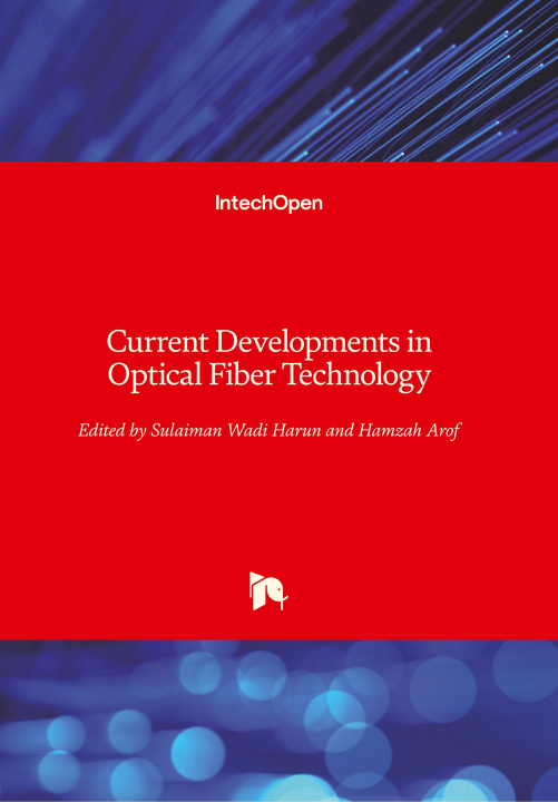 Könyv Current Developments in Optical Fiber Technology Sulaiman Wadi Harun