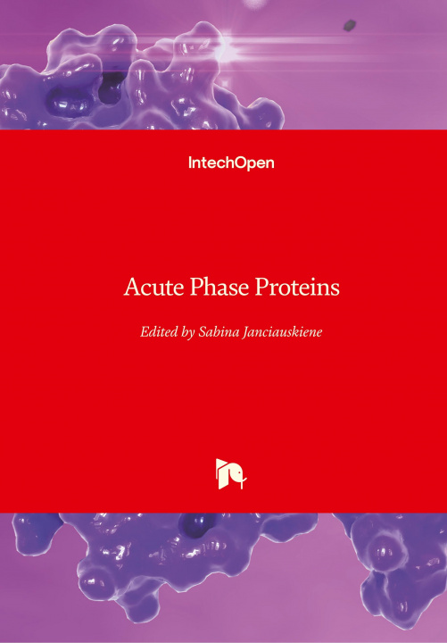 Knjiga Acute Phase Proteins Sabina Janciauskiene
