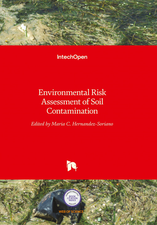 Kniha Environmental Risk Assessment of Soil Contamination Maria C. Hernandez Soriano